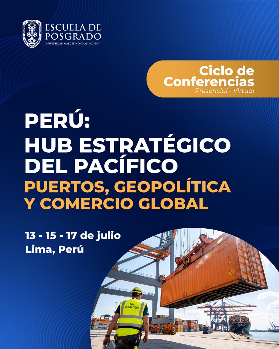 Afiche del ciclo de conferencias sobre el Perú como hub logístico del Pacífico