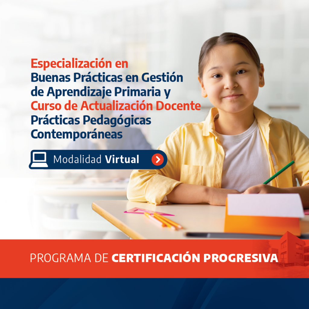 Especialización En Buenas Prácticas En Gestión De Aprendizaje Primaria